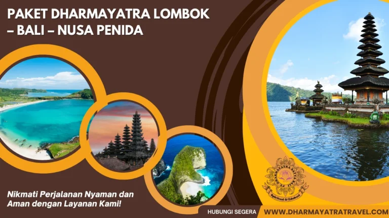 Paket Dharmayatra Lombok – Bali – Nusa Penida