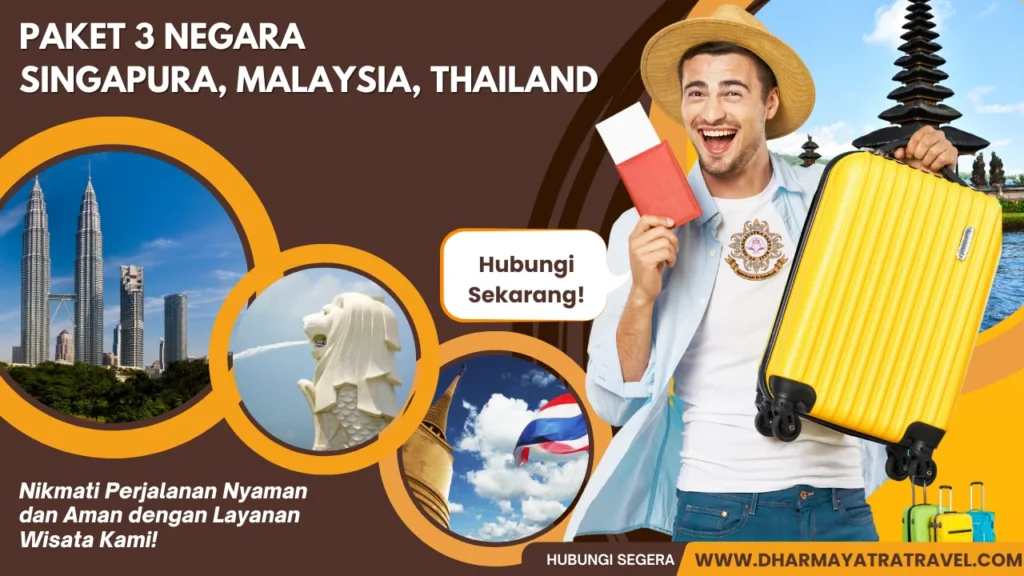 paket 3 negara Singapura Malaysia Thailand